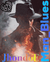 a poster with a man in a hat and the words man blues on the bottom