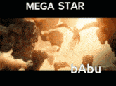 a picture of a dragon with the words mega star and babu below it