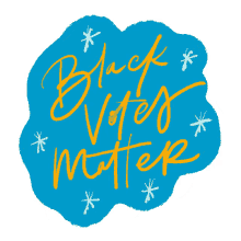 black votes matter blm black lives matter black african american black votes matter blm black lives matter black african american