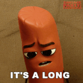 a sausage from the movie sausage party foodtopia says " it 's a long "