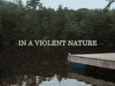 In A Violent Nature 2024 GIF - In A Violent Nature 2024 Horror GIFs