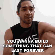 You Wanna Build Something That Can Last Forever Wil Dasovich GIF - You Wanna Build Something That Can Last Forever Wil Dasovich You Want To Build Something Durable GIFs