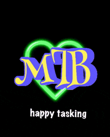 a purple heart with the letter mb on it and the words happy tasking below it