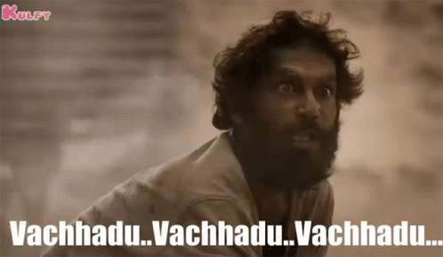 Vachhadu Vachhadu Vachhadu GIF - Vachhadu Vachhadu Vachhadu ...