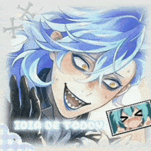 a drawing of a man with blue hair and the words idia de toddy