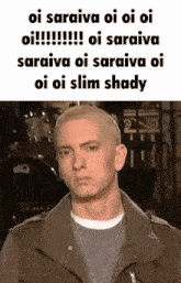 a picture of eminem with a caption that says oi saraiva oi oi oi oi