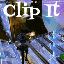 a screenshot of a video game that says clip it on the top