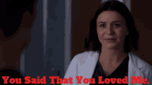 Greys Anatomy Amelia Shepherd GIF - Greys Anatomy Amelia Shepherd You Said That You Loved Me GIFs