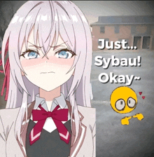 a picture of a girl with the words just sybau okay above her