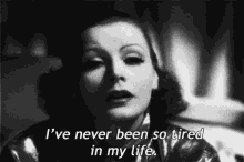 Vintage Film Ive Never Been So Tired In My Life GIF