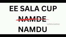 a black and white sign that says ee sala cup