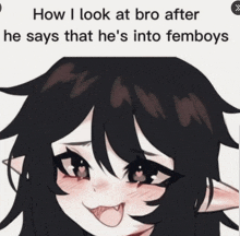 a picture of a girl with the caption how i look at bro after he says that he 's into femboys ..