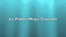 Tsunami Data La Palma Mega Tsunami GIF - Tsunami Data La Palma Mega Tsunami GIFs