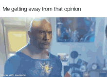 a meme of a bald man with the words me getting away from that opinion