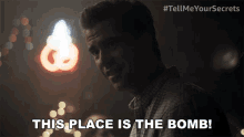 This Place Is The Bomb John GIF - This Place Is The Bomb John Tell Me Your Secrets GIFs