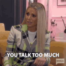 You Talk Too Much Real Housewives Of Beverly Hills GIF - You Talk Too Much Real Housewives Of Beverly Hills You Talk A Lot GIFs