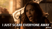I Just Scare Everyone Away Lesley Ann Brandt GIF - I Just Scare Everyone Away Lesley Ann Brandt Mazikeen GIFs