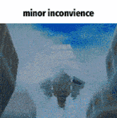 a picture of a city with the words minor inconvenience on it