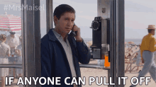 If Anyone Can Pull It Off Its You GIF - If Anyone Can Pull It Off Its You Joel Maisel GIFs