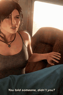 Tomb Raider Lara Croft GIF - Tomb Raider Lara Croft You Told Someone Didnt You GIFs