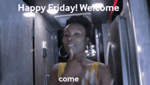 Welcome Come On In GIF - Welcome Come On In Its Friday GIFs