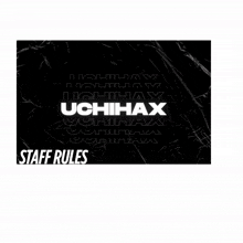a black and white poster with uchihax written on it