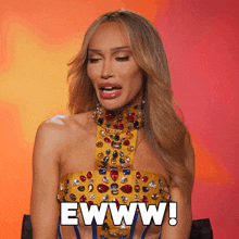 a woman in a yellow and blue dress with the words ewww written below her
