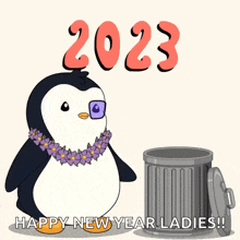 a penguin wearing sunglasses stands next to a trash can that says happy new year ladies !