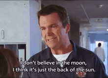 scrubs janitor dont believe in the moon back of the sun