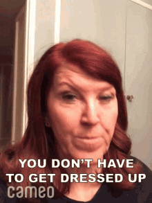 You Dont Have To Get Dressed Up Kate Flannery GIF - You Dont Have To Get Dressed Up Kate Flannery Cameo GIFs
