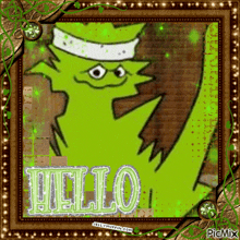 a picture of a green monster with the words hello written on it