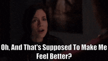 Chicago Med Natalie Manning GIF - Chicago Med Natalie Manning Oh And Thats Supposed To Make Me Feel Better GIFs