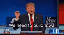 we need to build a wall donald trump