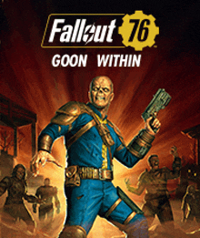 a poster for fallout 76 going within