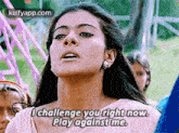 Ochallenge You Right Now.Play Ağainst Me.Gif GIF - Ochallenge You Right Now.Play Ağainst Me Face Person GIFs
