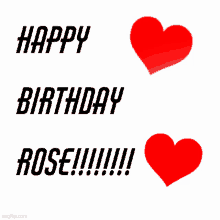 Happy Birthday Rose Rose GIF - Happy Birthday Rose Happy Birthday Rose GIFs
