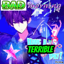 a picture of a boy with the words bad morning have a terrible day written on it