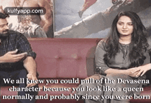 we all knew you could pull of the devasena character because you look like a queen normally and probably since you were born