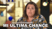 Miúltima Chance Malena Guinzburg GIF - Miúltima Chance Malena Guinzburg Masterchef Argentina GIFs