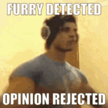 Zyzz Furry Detected Opinion Rejected GIF - Zyzz Furry Detected Opinion Rejected GIFs