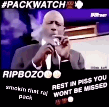 smoking that pack pack watch rip bozo