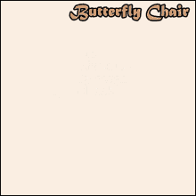 Butterfly Chair Butterfly GIF - Butterfly Chair Butterfly Best Butterfly Chairs Reviews GIFs