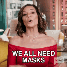 we all need masks luann de lesseps real housewives of new york wear your mask we should all have masks