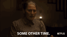 Some Other Time Not Now GIF - Some Other Time Not Now Later GIFs