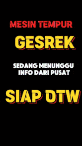 mesin tempur gesrek sedang menunggu info dari pusat siap otw