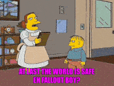 a cartoon of a woman talking to a boy with the words at last the world is safe eh fallout boy written in pink