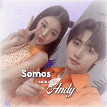 a boy and a girl are posing for a picture with the words somos solo de andy