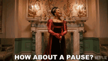 How About A Pause Lady Danbury GIF - How About A Pause Lady Danbury Adjoa Andoh GIFs