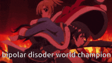 a girl is holding a sword in front of a fire with the words bipolar disorder world champion