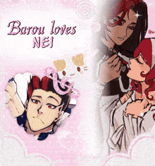 a picture of a man and a woman with the words barou loves nei
